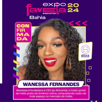 Wanessa, CEO da Africanize, irá palestrar na Expo Favela em Salvador